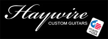 Haywire Custom Guitars